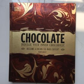 英文原版 Chocolate: Indulge your inner chocoholic  Dom Ramsey 让你身心满足的巧克力 巧克力百科书  精装烫金
