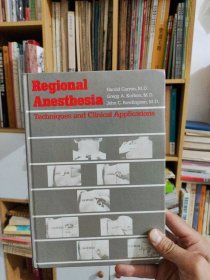 区域麻醉临床应用与技术regional anesthesia texhniques and clinical applications