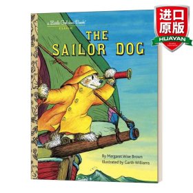 The Sailor Dog (A Little Golden Book) 大狗航海家(金色童书) 