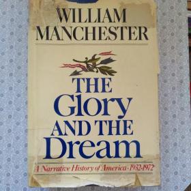 The Glory And The Dream    William Manchester 英语进口原版布面精装