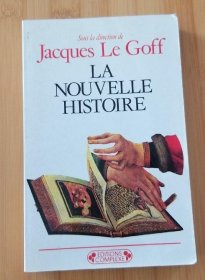 法语原版 Jacques Le Goff / La nouvelle histoire 勒高夫 新史学