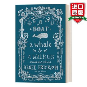 英文原版 A Boat, a Whale & a Walrus 小船、鲸鱼和海象：西雅图四家餐厅创始人、世界顶级大厨Renee Erickson的美食日记 精装食谱 英文版 进口英语原版书籍