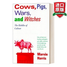 英文原版 Cows, Pigs, Wars, and Witches: The Riddles of Culture 母牛·猪·战争·妖巫：人类文化之谜 Marvin Harris 英文版 进口英语原版书籍