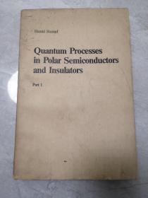 quantum processes in polar
semiconductors and insulators part 1(极性半导体和极性绝缘体的量子过程第一分册）