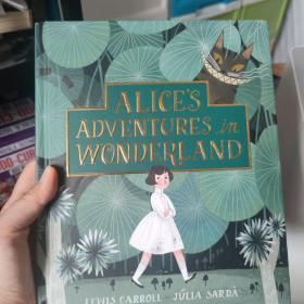 英文原版 Julia Sarda 绘本插画 爱丽丝梦游仙境 未删节小说版 精装 Alice's Adventures in Wonderland