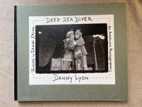 Deep Sea Diver: An American Photographer's Journey in Shanxi, China (Limited Edition) 深海潜行者：一个美国摄影师在中国山西的旅程 丹尼·莱昂【限量版。英文版，精装横向约8开带书匣】裸书2公斤重