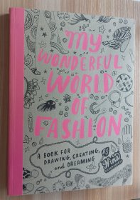 英文书 My Wonderful World of Fashion: A Book for Drawing, Creating and Dreaming by Nina Chakrabarti (Author)