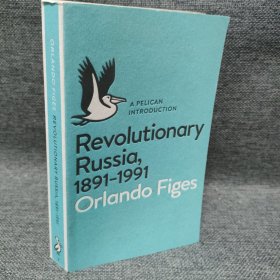 Revolutionary Russia 1891-1991俄罗斯革命史奥兰多费吉斯Orlando Figes