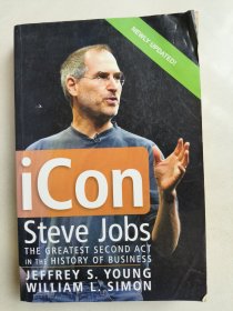 iCon Steve Jobs：The Greatest Second Act in the History of Business