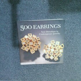 500 Earrings：New Directions in Contemporary Jewelry 500耳環(huán)：當(dāng)代珠寶的新方向