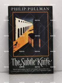 菲利普·普尔曼 《魔法神刀》 The Subtle Knife by Philip Pullman（英国文学）英文原版书