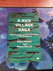 A Rice Village Saga: Three Decades of Gr...