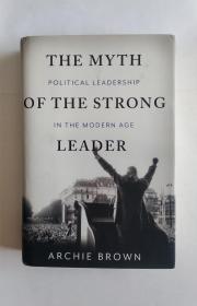 The Myth of the Strong Leader Political Leadership in the Modern Age（英文）