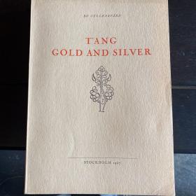 唐代金银器研究 tang gold and silver 1957年 stockholm bo gyllensvard 黑白图版页共24页 carl kempe 收藏 大量线描页 见图