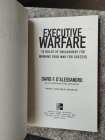 Executive Warfare: Pick Your Battles and Live to Get Promoted Another Day