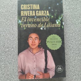CRISTINA RIVERA GARZA: El invencible verano de Liliana西班牙语