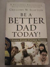 Be a Better Dad Today!