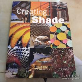 Creating Shade: Design, Construction, Technology (Architecture in Focus)