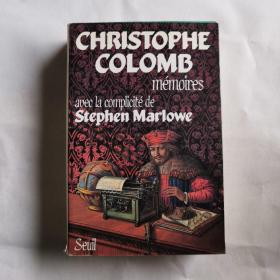 Christophe Colomb :MEMOIRES AVEC LA COMPLICITE DE STEPHEN MARLOWE 法文小说  法语小说