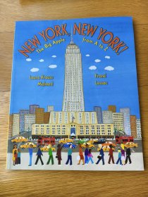 New York New York!: The Big Apple from A to Z