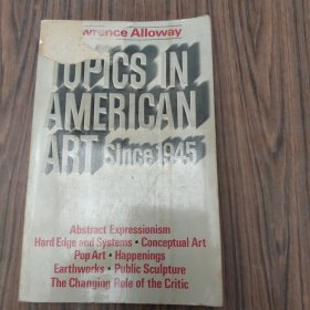 TOPICS IN AMERICAN ART SINCE