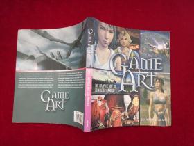 Game Art：The Graphic Art of Computer Games 数码游戏艺术 数码游戏的造型设计（英文版）12开！