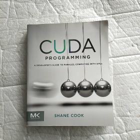CUDA Programming：A Developer's Guide to Parallel Computing with GPUs