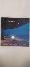 The Architecture of
John Lautner