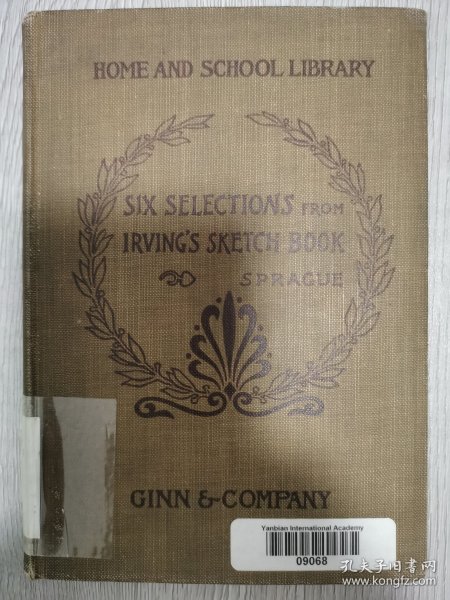 【1878年？英文原版】SIX SELECTIONS FROM IRVING'S SKETCH-BOOK （32开.精装本)