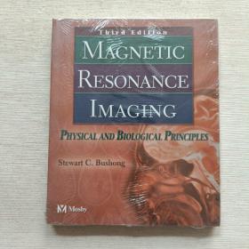 MagneticResonanceImaging磁共振成像：物理及生物学原理
