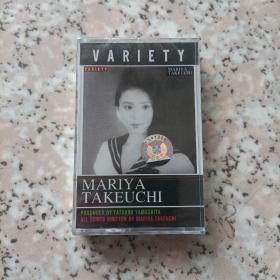 【少见●未拆封】磁带-竹内玛莉亚《VARIETY》●关键词:●全新录音带-日本歌手●动漫歌曲●日文日语听力练习●东洋东京东瀛北海道冲绳●非CD专辑VCD金曲DVD精选集精选辑●【多单合并运费,别家叠加运费,本店不叠加,10盘以上超重】---【版本自辩】---有什么歌曲请你付款之前仔细看清楚，本人不懂日语.