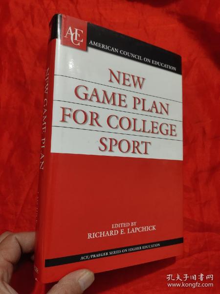 NEW GAME PLAN FOR COLLEGE SPORT    【小16开，硬精装】