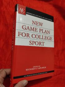 NEW GAME PLAN FOR COLLEGE SPORT    【小16开，硬精装】