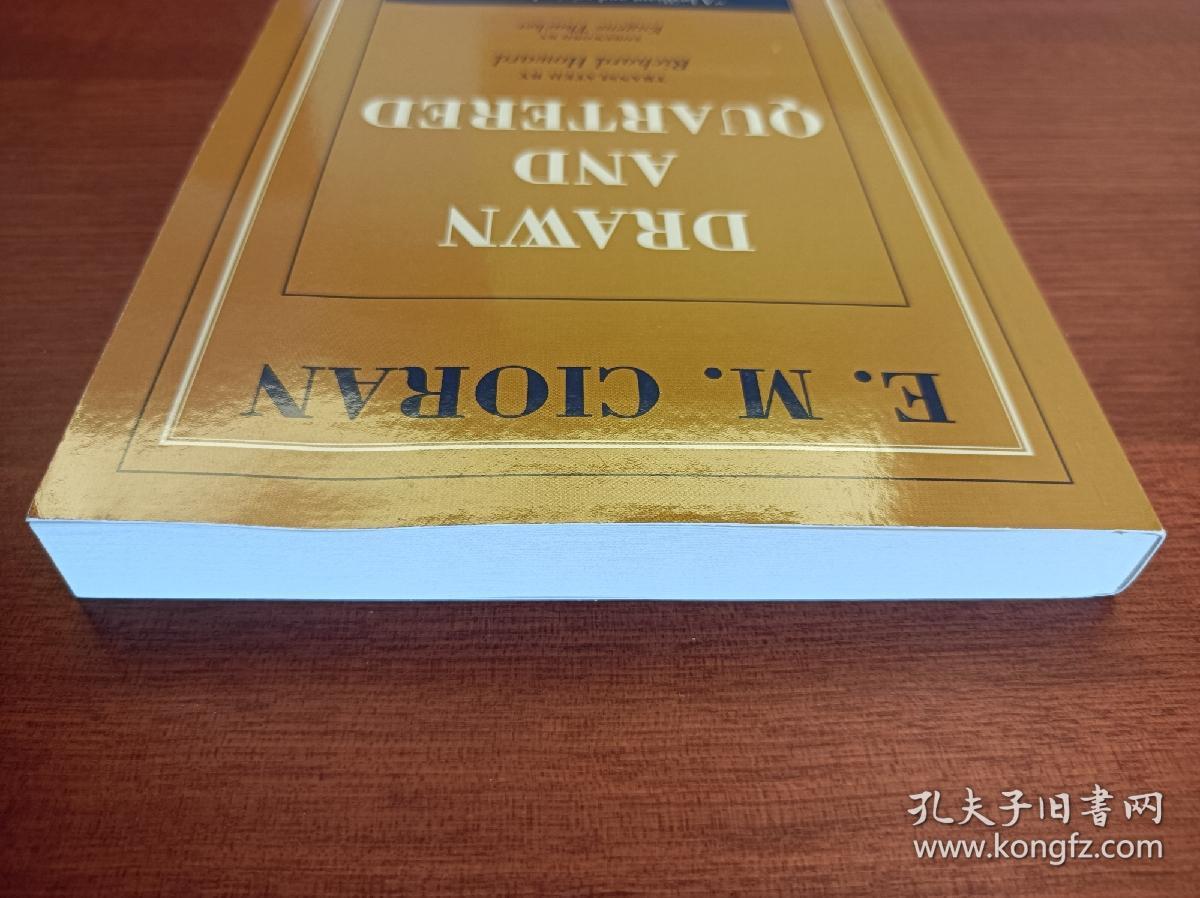Drawn and Quartered（进口原版，现货，实拍书影）_E.M. Cioran (author); Richard Howard
