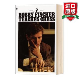 英文原版 Bobby Fischer Teaches Chess 鲍比 菲舍尔教授国际象棋 英文版 进口英语原版书籍