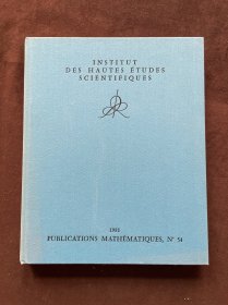 INSTITUT DES HAUTES ETUDES SCIENTIFIQUES 高等科学研究所 1981 PUBLICATIONS MATHEMATIQUES ,N'54（布面精装）