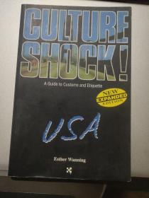 Culture Shock, USA: A Guide to Customs and Etiquette