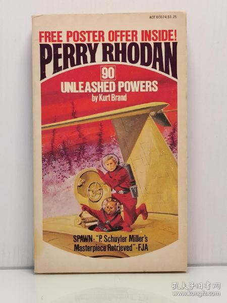 《佩利·罗丹科幻系列》  Perry Rhodan 90 Unleashed Powers   [ Ace Books 1976年1版1印 ] （科幻文学）英文原版书