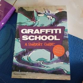 Graffiti School: A Student Guide and Teacher Manual[涂鸦学校]