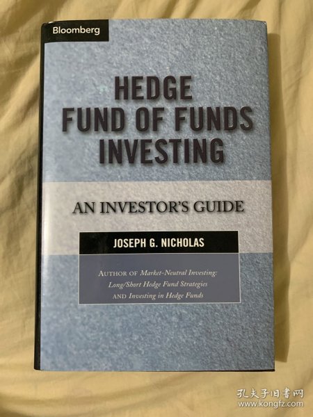 Hedge Fund of Funds Investing：An Investor'S Guide