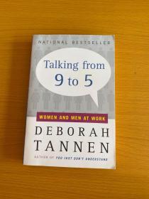 Talking from 9 to 5：Women and Men at Work