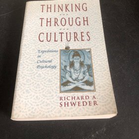 Thinking Through Cultures: Expeditions in Cultural Psychology