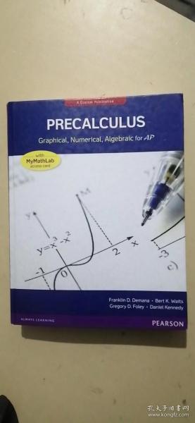 Pearson Precalculus Graphical, Numerical, Algebraic for AP[皮尔森好的图形、数值、代数AP