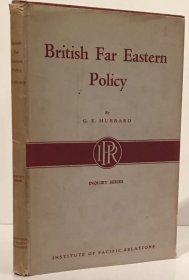 英国汉学家郝播德作品，1943年纽约版《英国的远东政策》British Far Eastern Policy