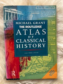 The Routledge Atlas of Classical History: From 1700BC to AD565