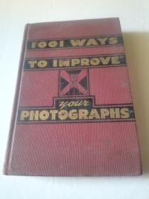 1001 WAYS TO IMPROVE YOUR PHOTOGRAPHS 1947年外文原版