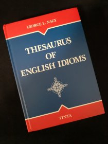 【BOOK LOVERS专享708元】Thesaurus of English Idioms 英语英文原版 进阶权威版 大开本