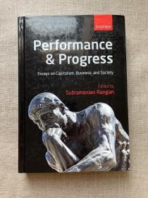 Performance and Progress: Essays on Capitalism, Business, and Society 绩效与进步：关于资本主义、商业与社会的论文集 【牛津大学出版社精装本，英文版16开】超一公斤重