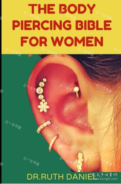 价可议 THE BODY PIERCING BIBLE FOR WOMEN nmwxhwxh