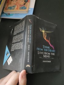 ΤHINK FROM THE HEART LOVE FROM THE MINDΤ（外文书）